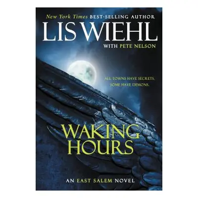 "Waking Hours" - "" ("Wiehl Lis")