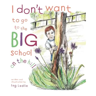 "I Don't Want To Go To The Big School On The Hill: Me and Mister C" - "" ("Ledlie Ing")