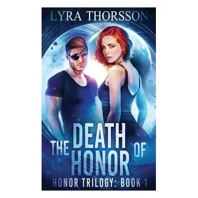 "The Death of Honor" - "" ("Thorsson Lyra")