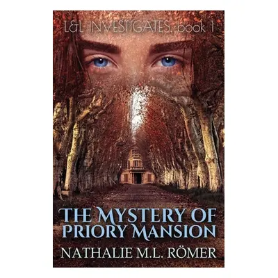 "The Mystery of Priory Mansion" - "" ("Rmer Nathalie M. L.")