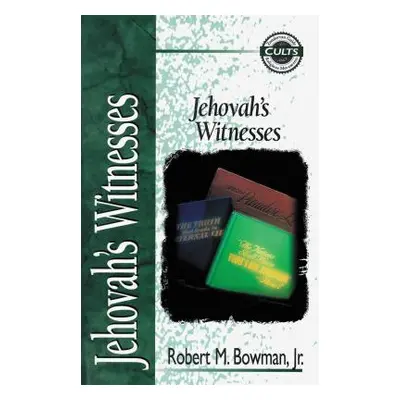 "Jehovah's Witnesses" - "" ("Bowman Jr Robert M.")