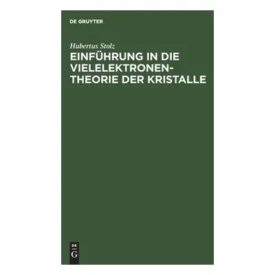 "Einfhrung in die Vielelektronentheorie der Kristalle" - "" ("Stolz Hubertus")