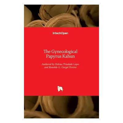 "The Gynecological Papyrus Kahun" - "" ("Trindade Lopes Helena")