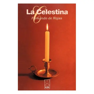 "La Celestina" - "" ("De Rojas Fernando")