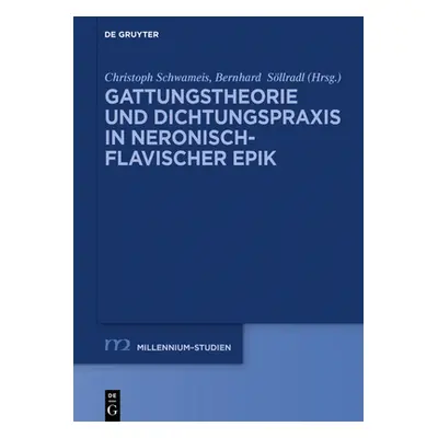 "Gattungstheorie und Dichtungspraxis in neronisch-flavischer Epik" - "" ("Schwameis Christoph")