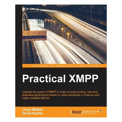 "Practical XMPP" - "" ("Watkin Lloyd")