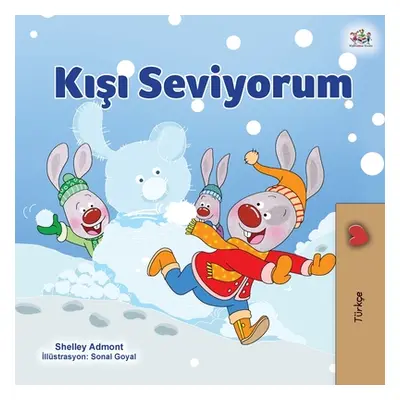 "I Love Winter (Turkish Children's Book)" - "" ("Admont Shelley")