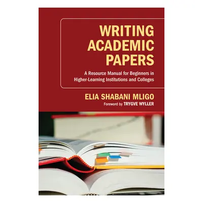 "Writing Academic Papers" - "" ("Mligo Elia Shabani")