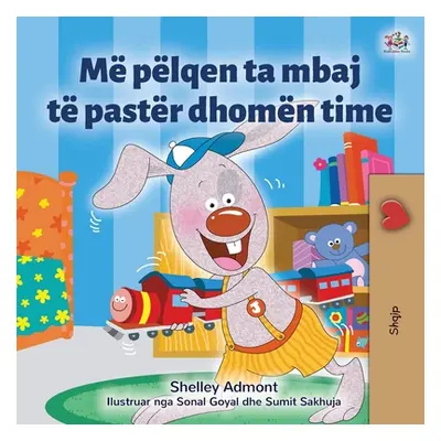 "I Love to Keep My Room Clean (Albanian Book for Kids)" - "" ("Admont Shelley")