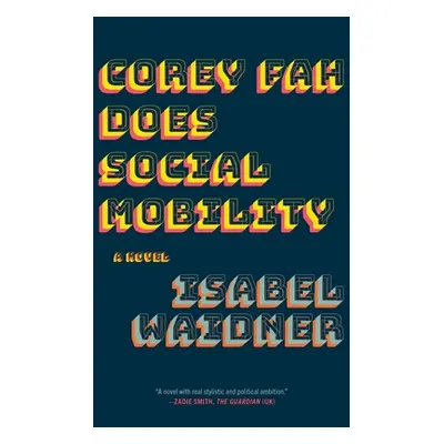 "Corey Fah Does Social Mobility" - "" ("Waidner Isabel")