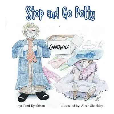 "Stop and Go Potty" - "" ("Eytchison Tami")