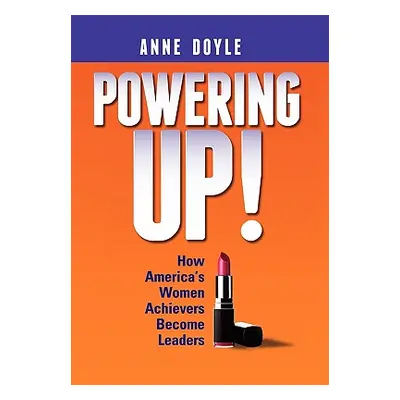 "Powering Up" - "" ("Doyle Anne J.")