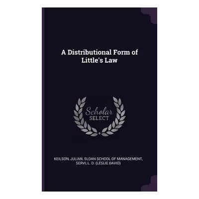 "A Distributional Form of Little's Law" - "" ("Keilson Julian")