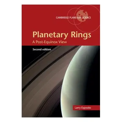 "Planetary Rings: A Post-Equinox View" - "" ("Esposito Larry W.")