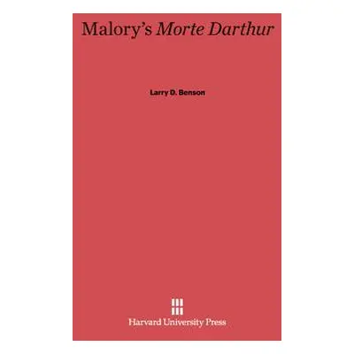 "Malory's Morte Darthur" - "" ("Benson Larry D.")