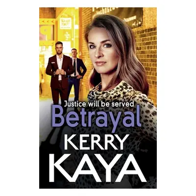 "Betrayal" - "" ("Kaya Kerry")