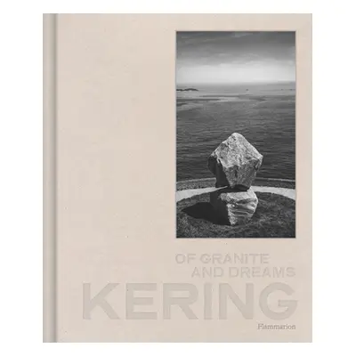 "Kering: Of Granite and Dreams" - "" ("Gaston-Breton Tristan")