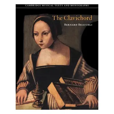 "The Clavichord" - "" ("Brauchli Bernard")