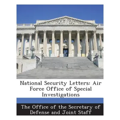 "National Security Letters: Air Force Office of Special Investigations" - "" ("The Office of the