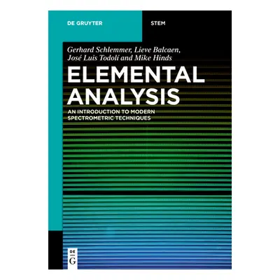 "Elemental Analysis: An Introduction to Modern Spectrometric Techniques" - "" ("Schlemmer Gerhar