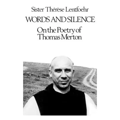 "Words and Silence" - "" ("Lentfoehr Therese")