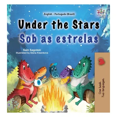 "Under the Stars (English Portuguese Brazilian Bilingual Kids Book)" - "" ("Sagolski Sam")