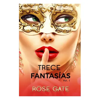 "Trece Fantasas" - "" ("Gate Rose")