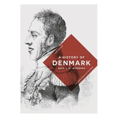 "A History of Denmark" - "" ("Jespersen Knud J. V.")