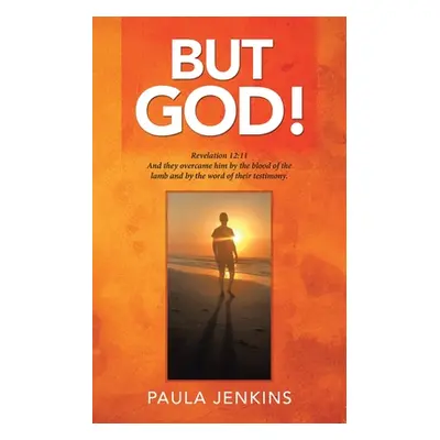 "But God!" - "" ("Jenkins Paula")