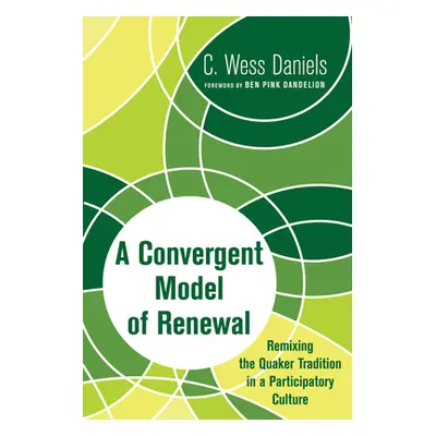 "A Convergent Model of Renewal" - "" ("Daniels C. Wess")