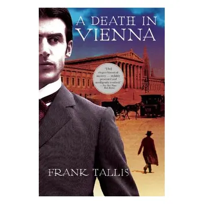 "A Death in Vienna" - "" ("Tallis Frank")