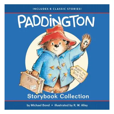 "Paddington Storybook Collection: 6 Classic Stories" - "" ("Bond Michael")