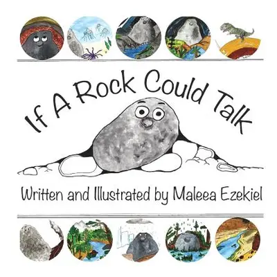 "If A Rock Could Talk" - "" ("Ezekiel Maleea")