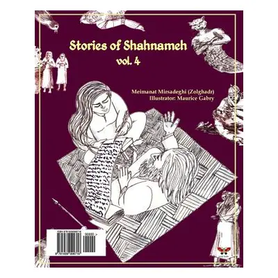 "Stories of Shahnameh Vol. 4 (Persian/Farsi Edition)" - "" ("Mirsadeghi (Zolghadr) Meimanat")