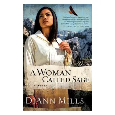 "A Woman Called Sage" - "" ("Mills DiAnn")