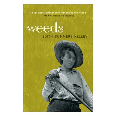 "Weeds" - "" ("Kelley Edith Summers")