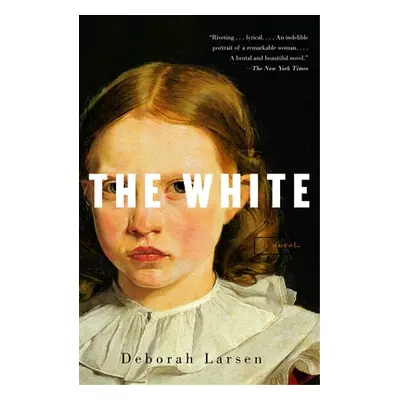 "The White" - "" ("Larsen Deborah")