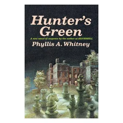 "Hunter's Green" - "" ("Whitney Phyllis a.")