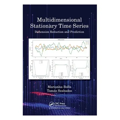 "Multidimensional Stationary Time Series: Dimension Reduction and Prediction" - "" ("Bolla Maria