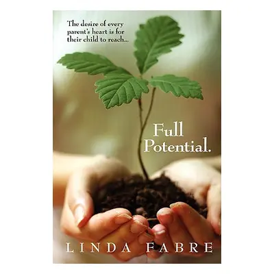 "Full Potential" - "" ("Fabre Linda")