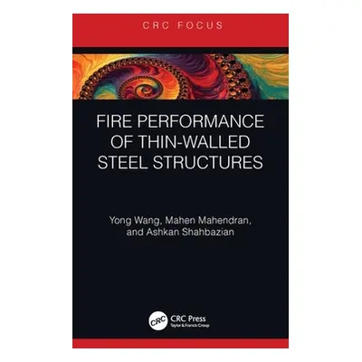 "Fire Performance of Thin-Walled Steel Structures" - "" ("Wang Yong")