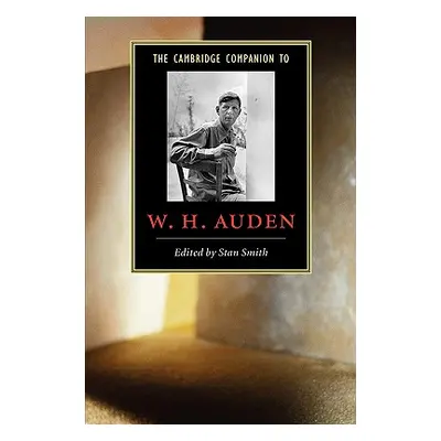 "The Cambridge Companion to W. H. Auden" - "" ("Smith Stan")