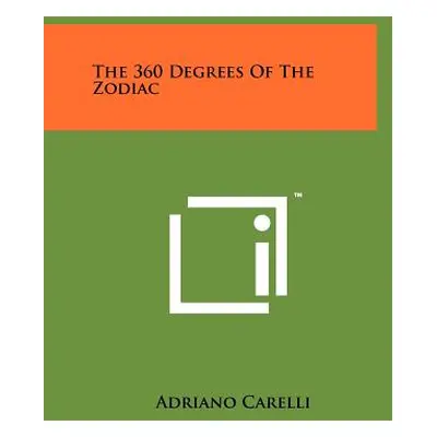 "The 360 Degrees Of The Zodiac" - "" ("Carelli Adriano")