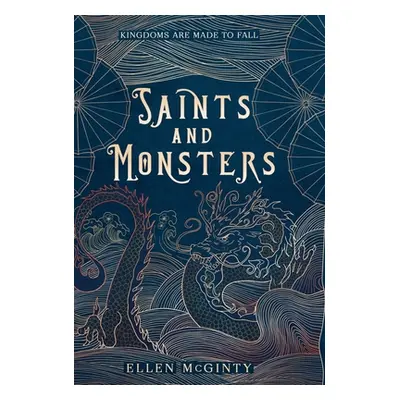 "Saints and Monsters" - "" ("McGinty Ellen")