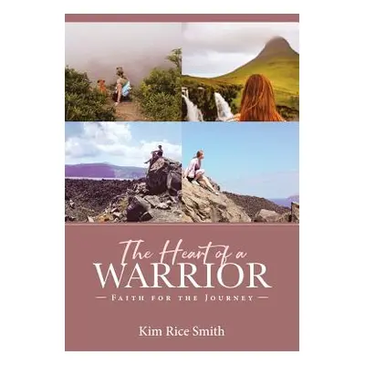 "The Heart of a Warrior" - "" ("Rice Smith Kim")