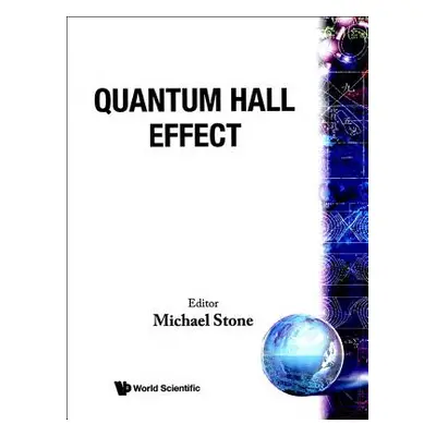 "Quantum Hall Effect" - "" ("Stone Michael")