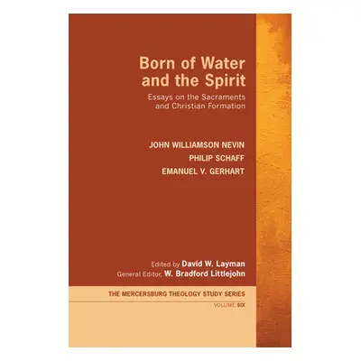 "Born of Water and the Spirit" - "" ("Nevin John Williamson")