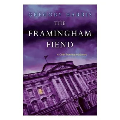 "The Framingham Fiend" - "" ("Harris Gregory")