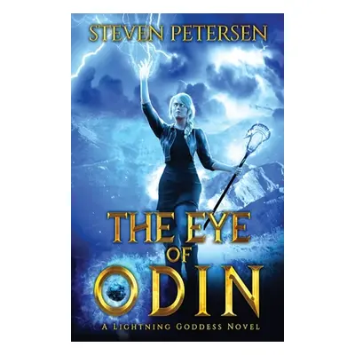 "The Eye of Odin" - "" ("Petersen Steven")