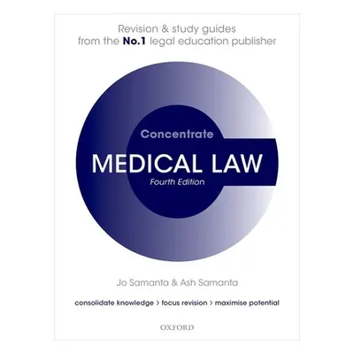 "Medical Law Concentrate" - "Law Revision and Study Guide" ("Samanta Jo (Emeritus Professor of L